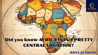 Did You Know Africa Is In A Pretty Central Location?