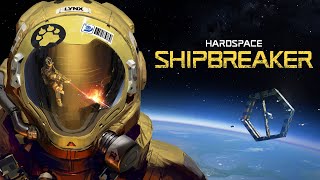 #19 [Hardspace: Shipbreaker] - Глючный Корабль