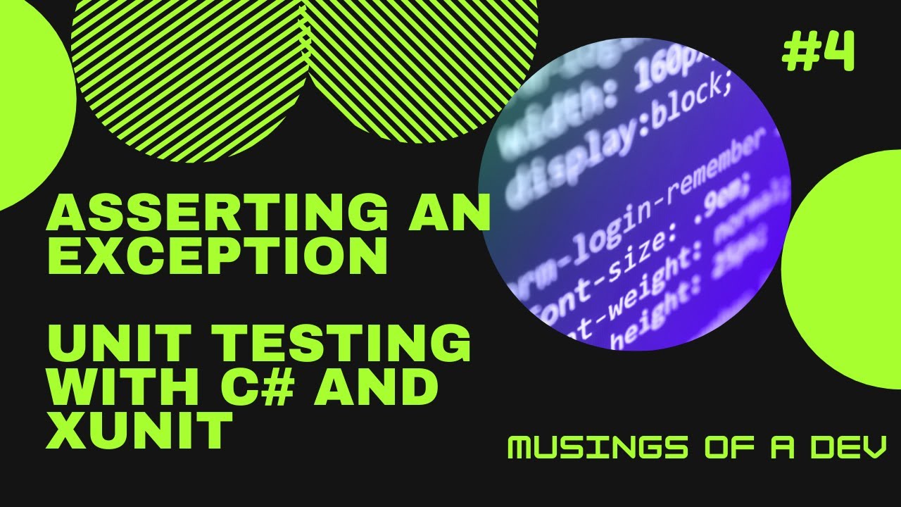 How To Assert Exceptions | Unit Testing With C# And Xunit | #4