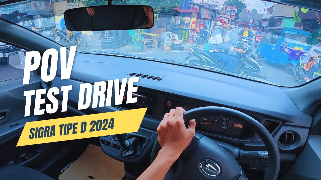POV : TEST DRIVE SIGRA TIPE D 2024 INDONESIA DENGAN DJI OSMO ACTION 5 PRO