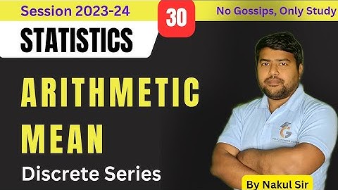 Arithmetic Mean in Discrete Series I Statistics