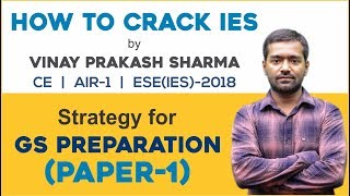 Strategy for GS Preparation(Paper1)|How to Crack IES/ESE |Topper 2018|Vinay Prakash Sharma (AIR1 CE) screenshot 4