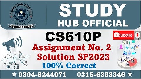 CS610P Assignment 2 Solution Spring 2023, CS610P Assignment 2 solution 2023, CS610P assig 2 solution