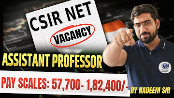 Assistant Professor Vacancy | CSIR NET|SET |ONLY PhD |By  Nadeem Sir