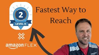 Steps & Strategies to Reach Level 2 Amazon Flex Driver