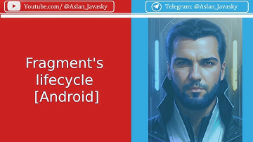 Жизненный цикл Фрагментов [Android]