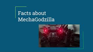 Facts about MechaGodzila by BeyZilla 42 views 2 years ago 3 minutes, 53 seconds