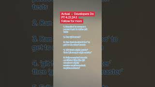 Realistic dev tasks include lots of git #programming #dayinthelife