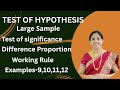 Test of significance- Difference proportions Ex-9,10,11,22 Test of Hypothesis Large Samples-Stat