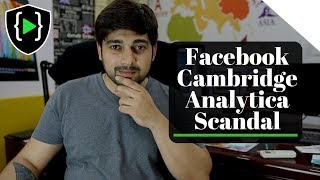 Facebook Cambridge Analytica Scandal - Decoded for everyone 🔥