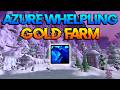 WoW Gold Farm - Azure Whelpling Farming!