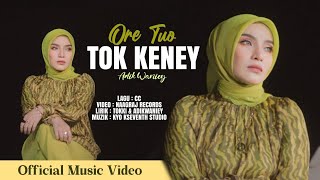 Ore Tuo Tok Keney - Adik Waniey (official )