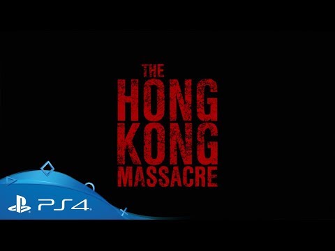 The Hong Kong Massacre | Release Trailer | PS4