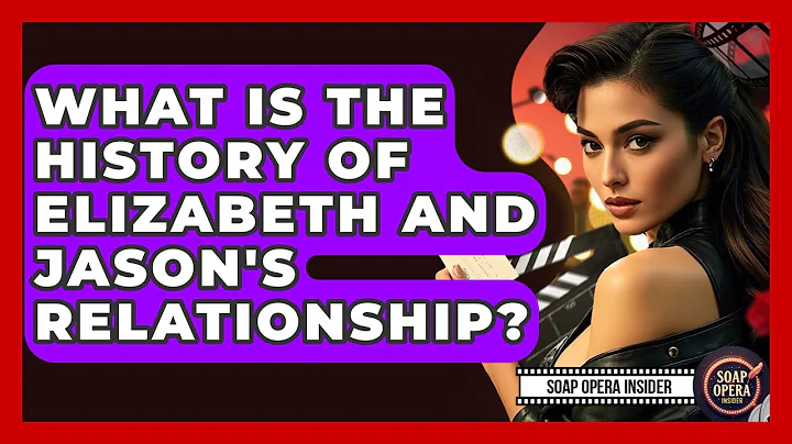 What Is The History Of Elizabeth And Jason's Relationship? - Soap Opera Insider