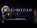 Man of Medan | прохождение | #1