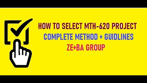 How To Select MTH-620 Project (M.Sc. Math Project)
