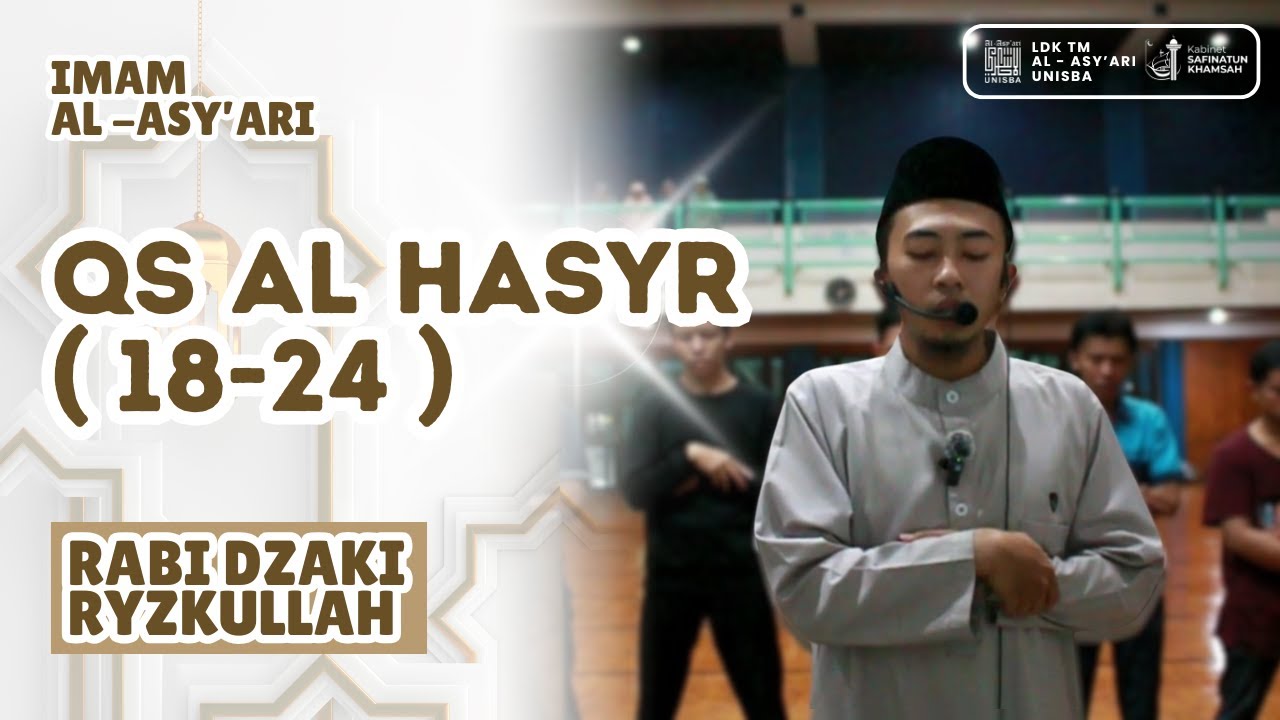 Qs Al Hasyr ( 18 - 24 ) - Rabi Dzaki Ryzkullah -