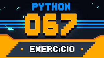Exercício Python #067 - Tabuada v3.0