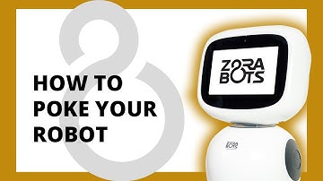 ZBOS by Zorabots: How to poke your robot