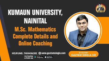 KUMAUN UNIVERSITY, NAINITAL Complete details and Online Coaching