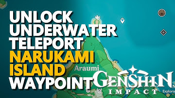 Unlock Narukami Island Underwater Teleport Genshin Impact