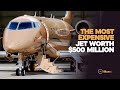 The Most Expensive Jet Worth $500 Million