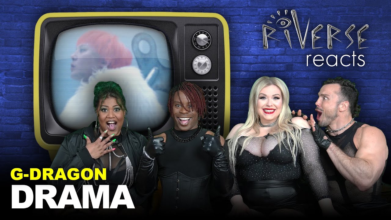 RiVERSE Reacts: 'Drama' by G-DRAGON