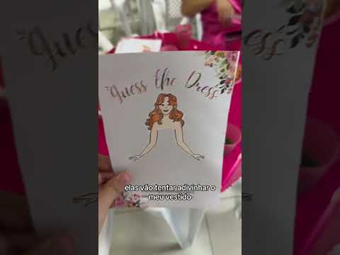 Primeira brincadeira do chá de lingerie: adivinhe o meu vestido