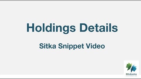 Sitka Snippet Video - Holdings Details