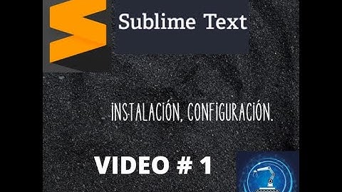 como Instalar Sublime Text en su ultima version.
