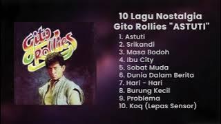 10 Lagu Nostalgia Gito Rollies Astuti
