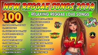 BEST REGGAE MIX 2024 ⚡ RELAXING ROAD TRIP REGGAE SONGS - BEST REGGAE LOVE SONGS