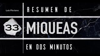 Miqueas En 2 Minutos