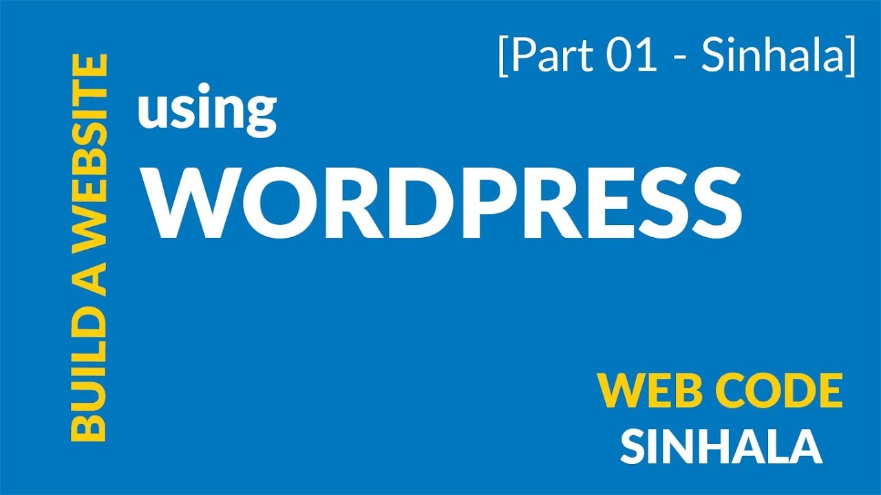 How to make a WordPress website - 2020 - Sinhala - Part 01 - YouTube