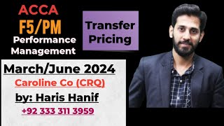 Details F5(PM)_March June 2024 | Caroline Co | Transfer Pricing | Haris Hanif Official Guide