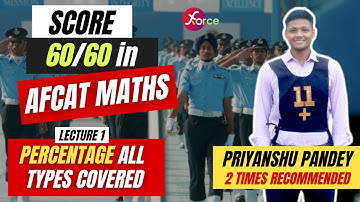 Score 60/60 in AFCAT Maths | Percentage All Types Covered by Priyanshu Pandey (2 Times Recommended)
