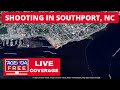 Shooter Reported in Southport, North Carolina - LIVE Breaking News Coverage