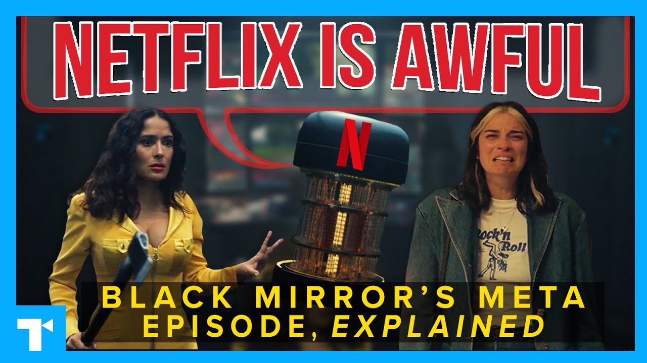 Black Mirror, Joan Is Awful Explained Did Netflix Just Admit It Sucks