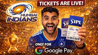 MI Tickets LIVE 🎟️ | Google Pay Exclusive | MI vs KKR & MI vs RCB | IPL 2026