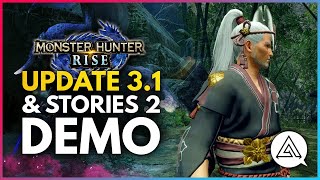 Monster Hunter Rise Update 3.1 - Event Quests, Dlc Items & Stories 2 Demo Coming Soon