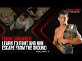 Frank Shamrock: Learn To Fight And Win (Vol 3) - Escape From The Ground | Black Belt Magazine