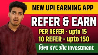 refer and earn apps without kyc | refer and earn upi app 2025 | best refer and earn app 🤩