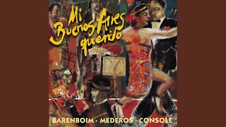 Video thumbnail of "Daniel Barenboim - Mi Buenos Aires querido (Arr. Carli)"