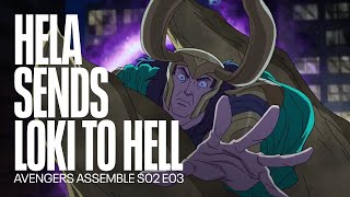 Hela sends Loki to hell | Avvengers Assemble