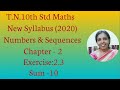 10th std Maths New Syllabus (T.N) 2019 - 2020 Numbers Sequences Ex:2.3-10
