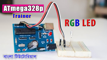 RGB Light Programming with Arduino How To Make A ATmega328p Trainer🔥