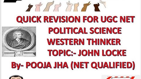 Quick Revision for UGC NET Political Science/ Western Thinkers/Topic:- John Locke/