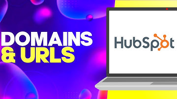 How to Find Domains & URLs Settings on Hubspot