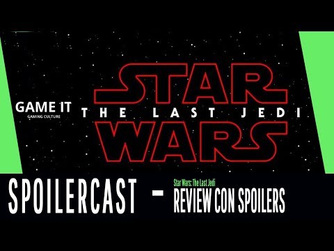 SPOILERCAST SOULMERS - Star Wars The Last Jedi (SPOILER)