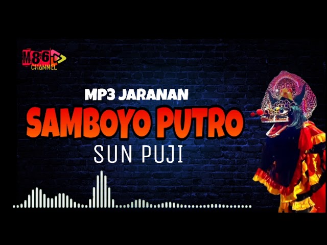 Samboyo Putro, Sun Puji class=